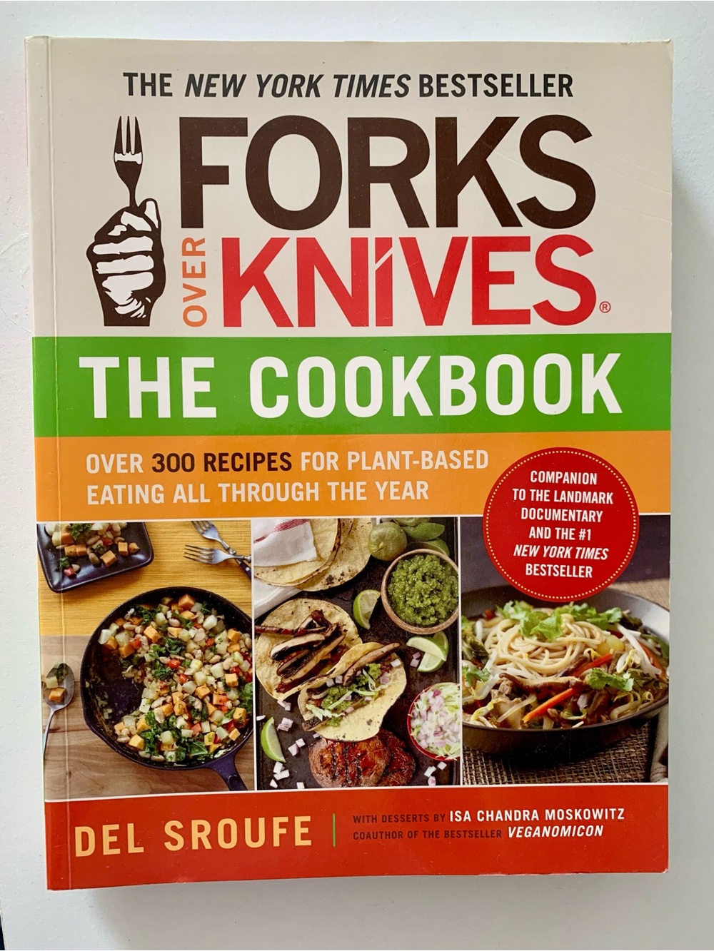 Forks over Knives The Cookbook by Del Sroufe